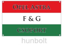 90x150 cm zászló OPEL ASTRA F&G Csoport felirattal